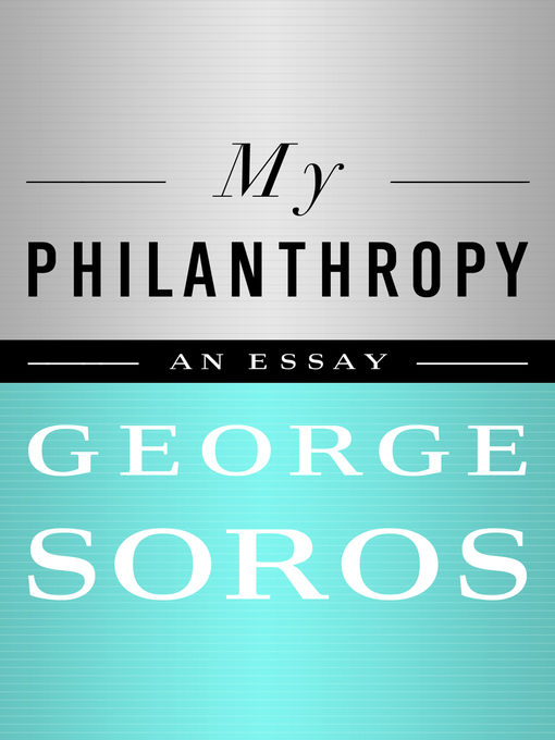 Title details for My Philanthropy by George Soros - Available
